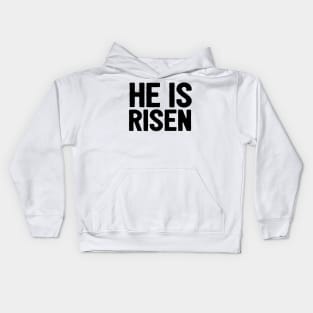 HE IS RISEN JESUS SHIRT- FUNNY CHRISTIAN GIFT Kids Hoodie